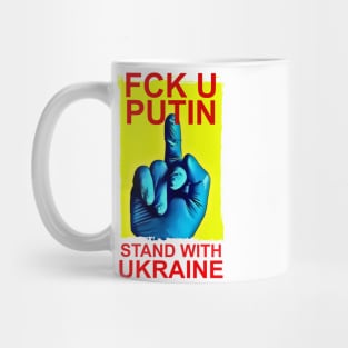 Stand With Ukraine -Fck U Putin Mug